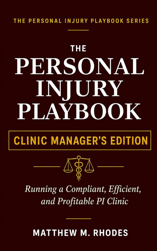 The Personal Injury Playbook: Clinic Manager’s Edition book cover